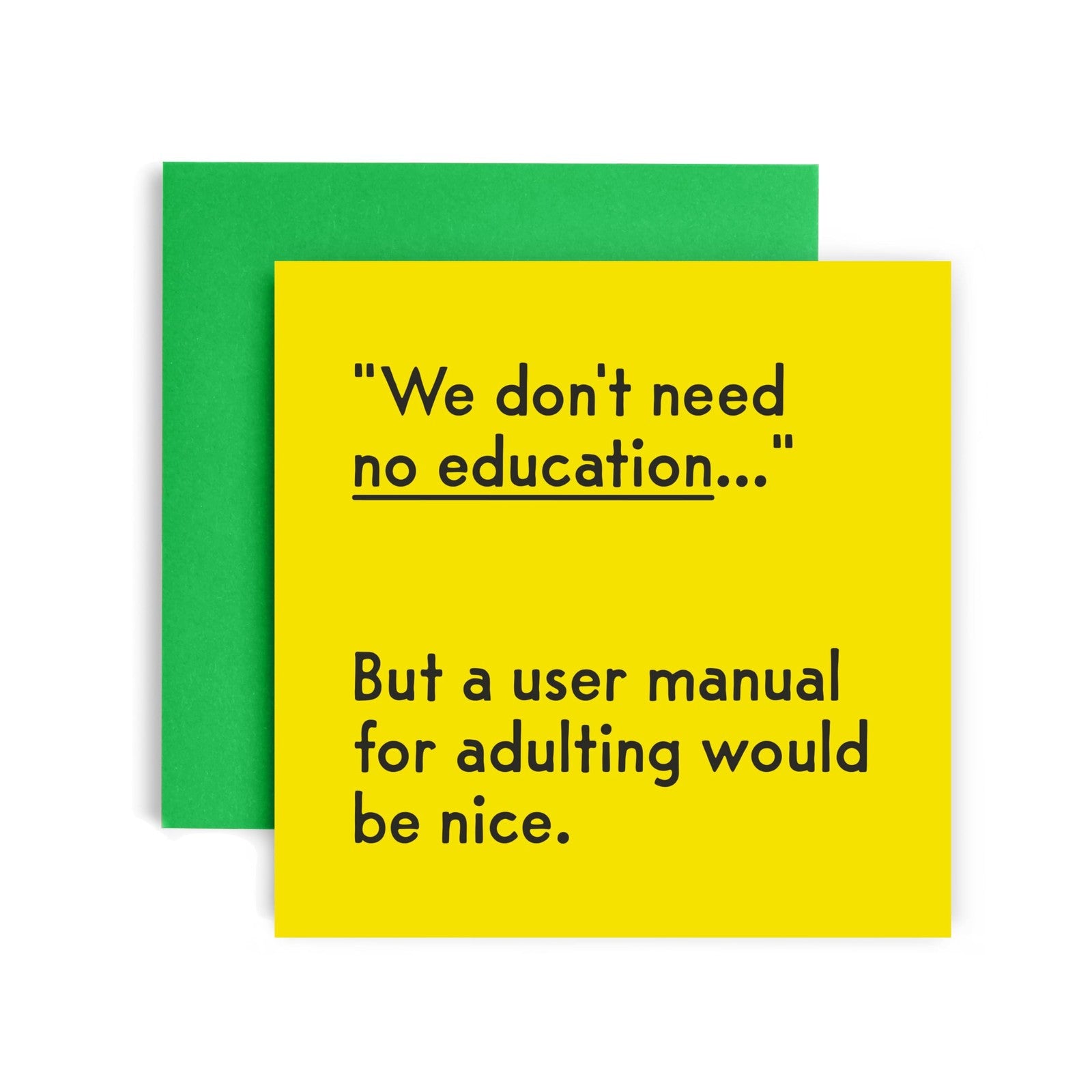 Huxters Birthday Cards for Him and Her - We don't need no eductation Birthday
